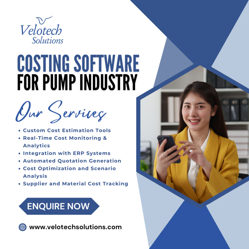 Revolutionizing Pump Manufacturing with Accurate Cost Estimation