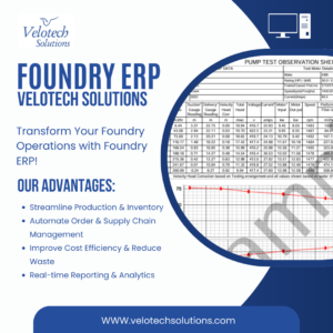 Read more about the article Enhance Productivity & Precision with Velotech’s Foundry ERP